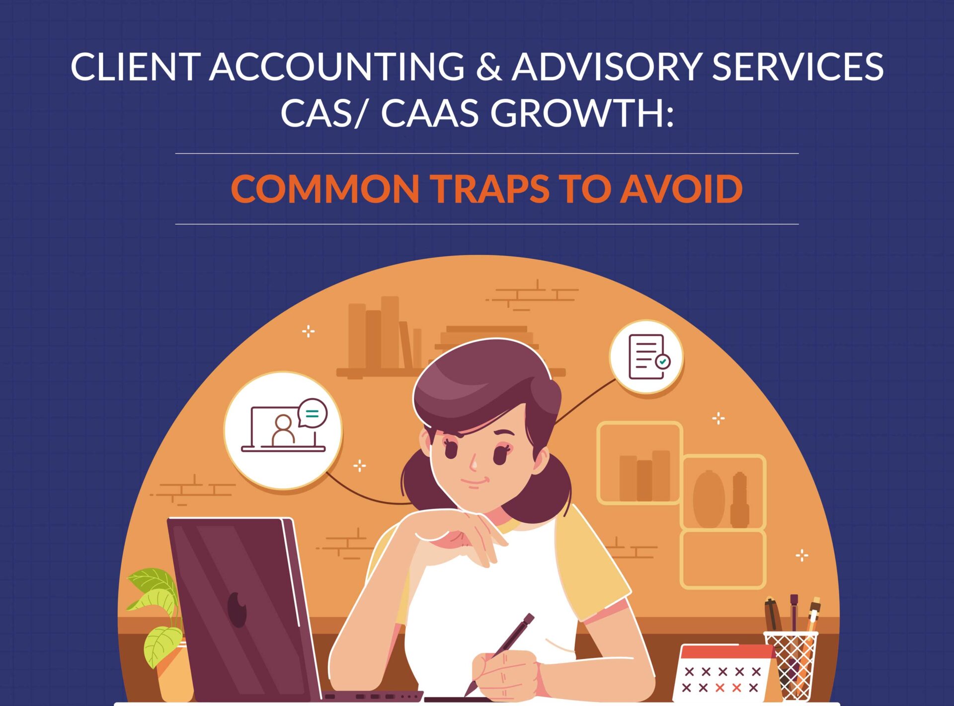 Client Accounting Services CAS/ CAAS Growth: Common Traps to Avoid