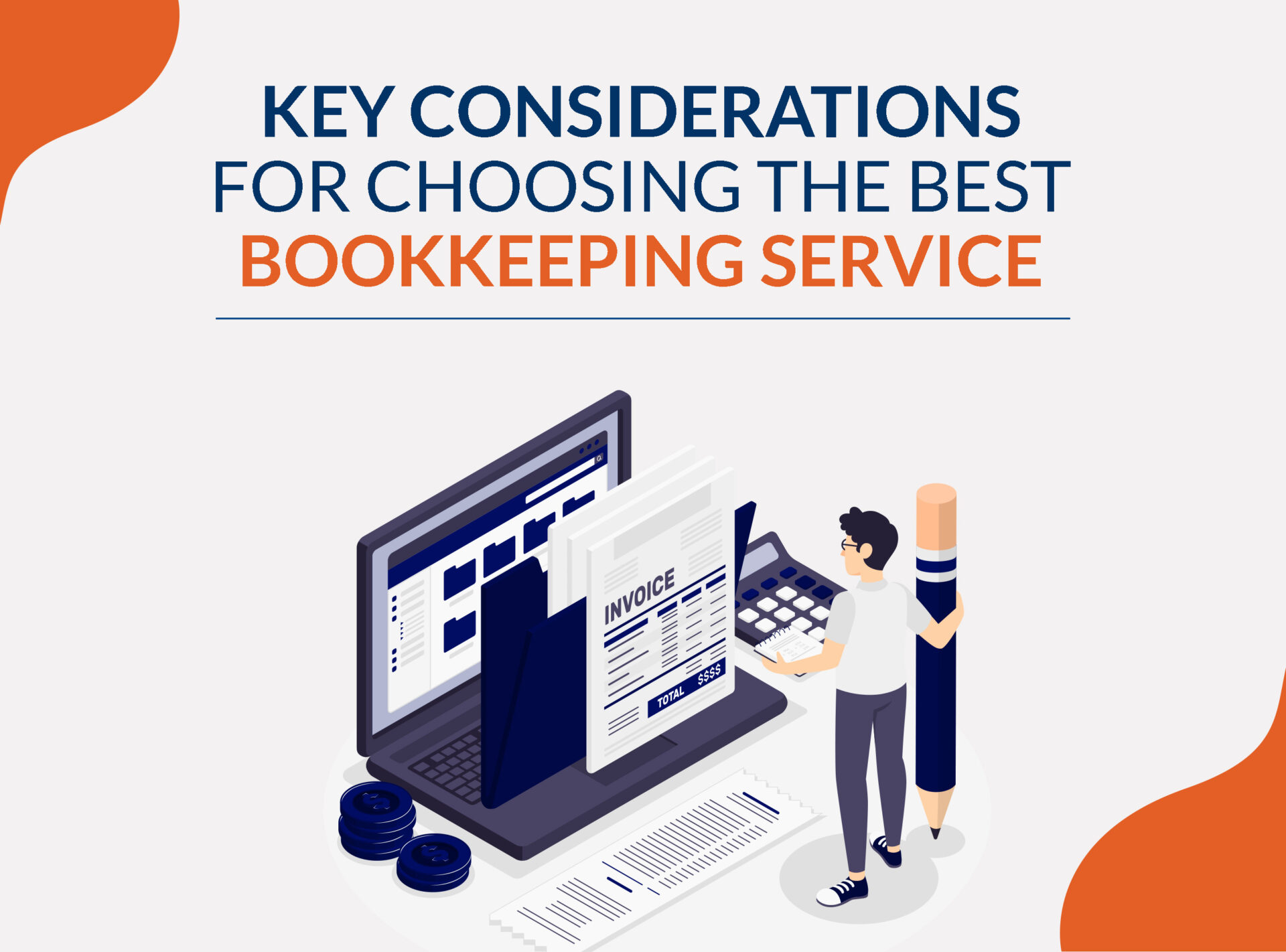 Key Considerations for Choosing the Best Bookkeeping Service