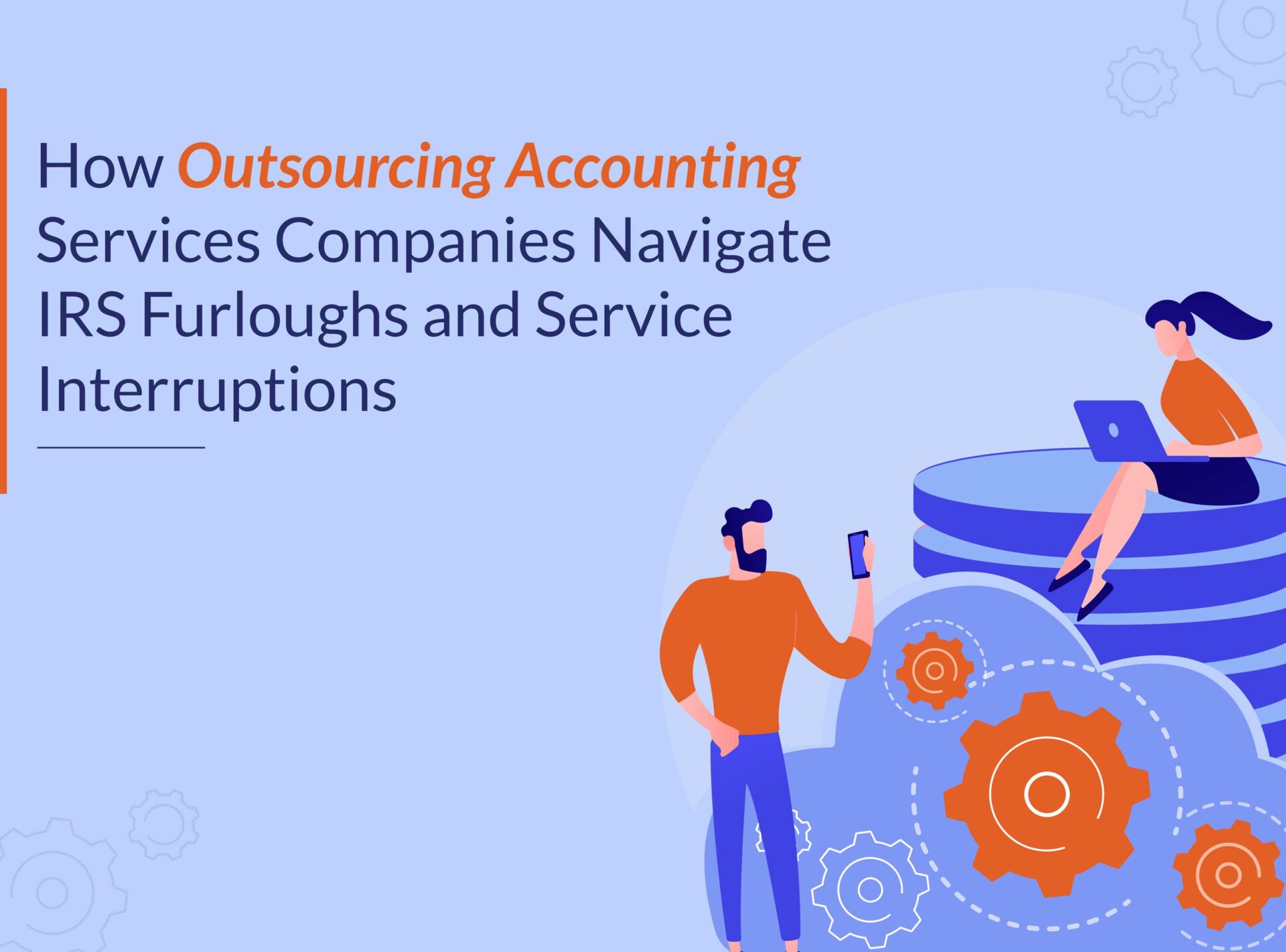 IRS Shutdown Impact on Outsourcing Accounting