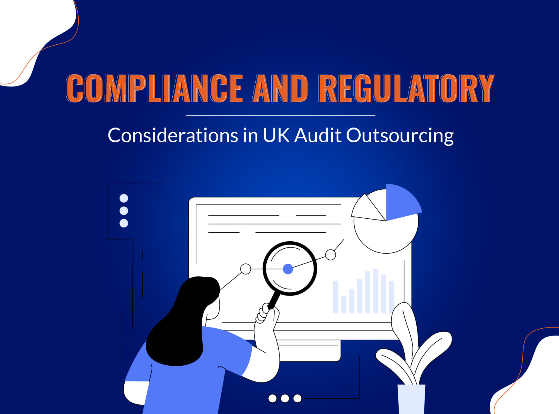 Compliance and Regulatory Considerations in UK Audit Outsourcing