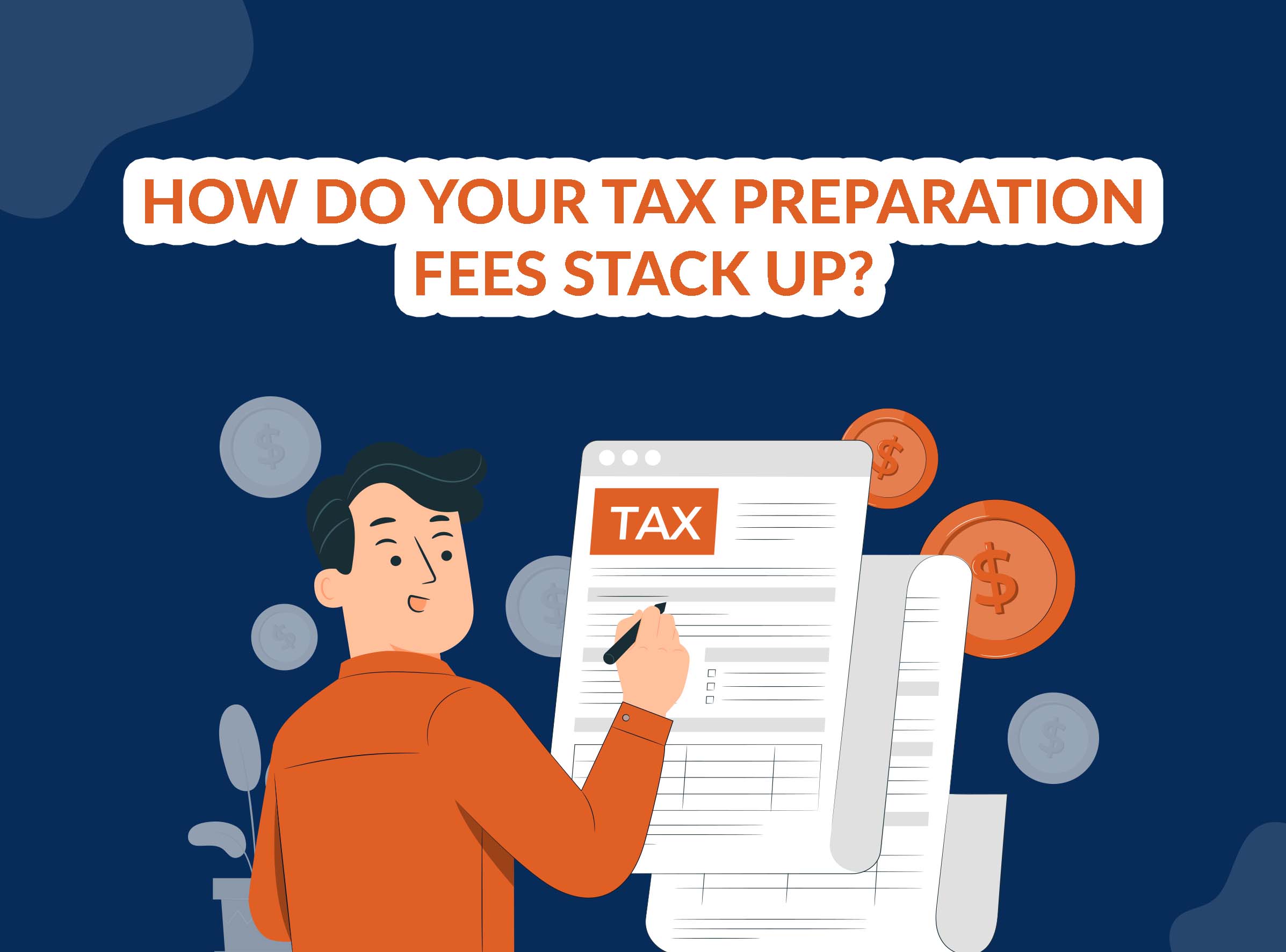 How do Your Tax Preparation Fees Stack Up?