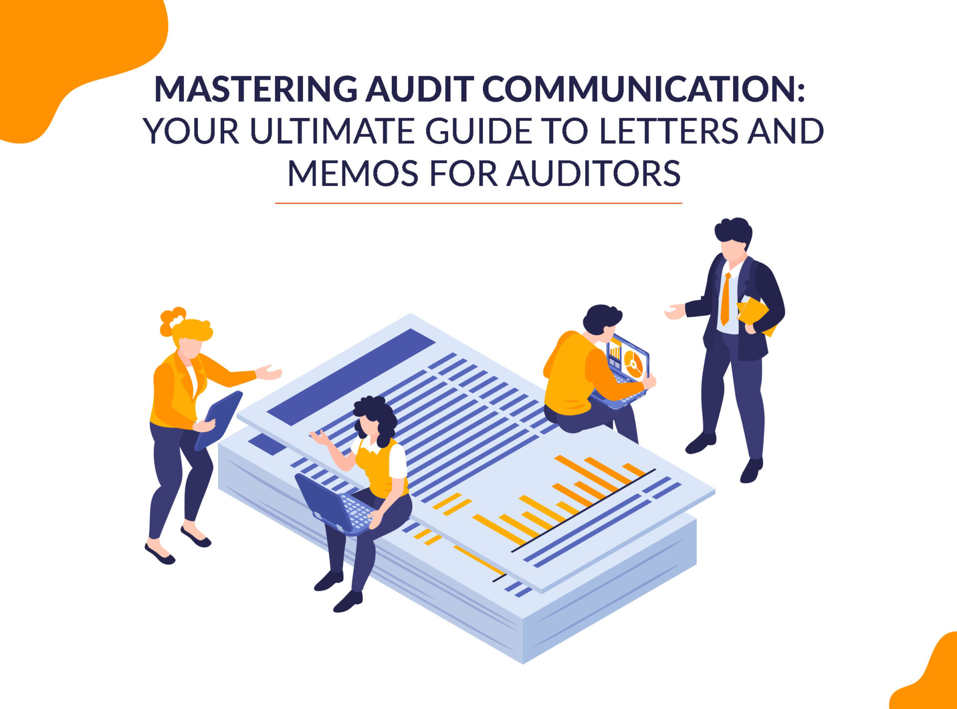 Mastering Audit Communication: Your Ultimate Guide to Letters and Memos for Auditors