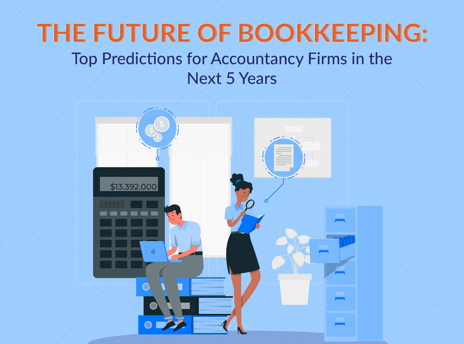 The Future of Bookkeeping: Top Predictions for Accountancy Firms in the Next 5 Years